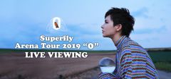 wSuperfly Arena Tour 2019 g0hx ±̧قײޥޭݸތ!