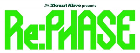 Mount Alive presents Re:PHASE|A夏目 / Doul / Tani Yuuki