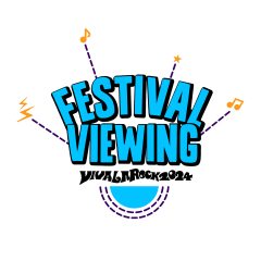 "FESTIVAL VIEWING~VIVA LA ROCK 2024~" 開場時間及び開演時間の変更のお知らせ